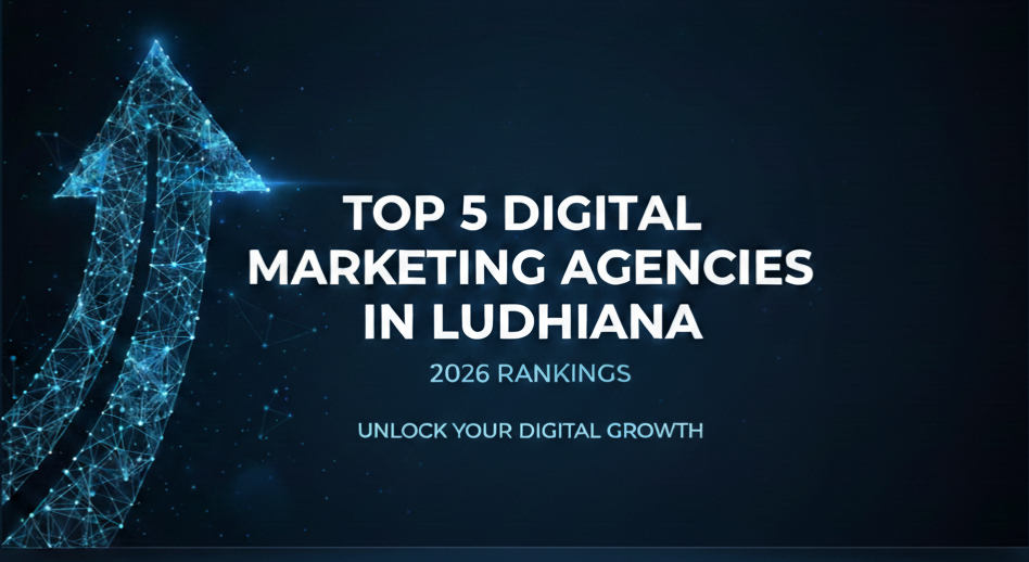 Top 5 Digital Marketing Agencies in Ludhiana (2026 Rankings) by Arceweb